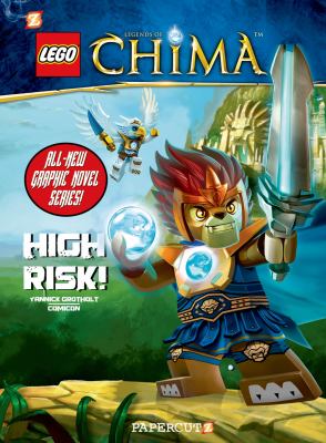 Legends of Chima. 1, High risk! /
