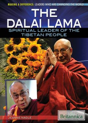 The Dalai Lama : spiritual leader of the Tibetan people