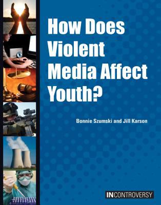 How does violent media affect youth?