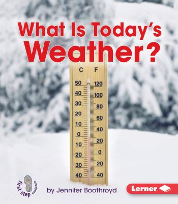 What is today's weather?