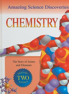 Chemistry : the story of atoms and elements