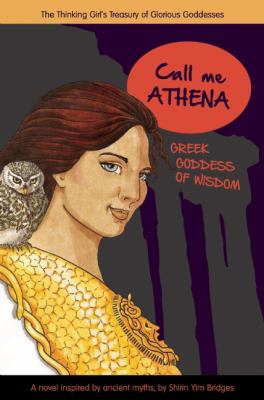 Call me Athena : Greek goddess of wisdom