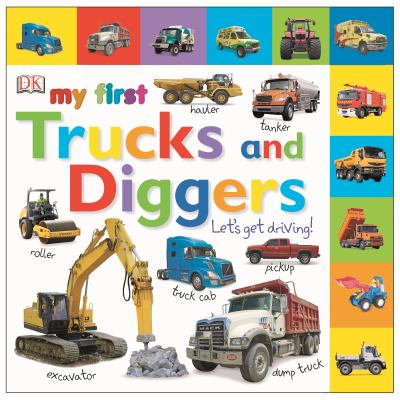 My first trucks and diggers : let's get driving!