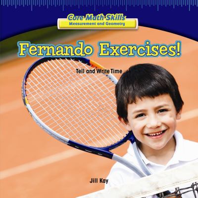 Fernando exercises! : tell and write time