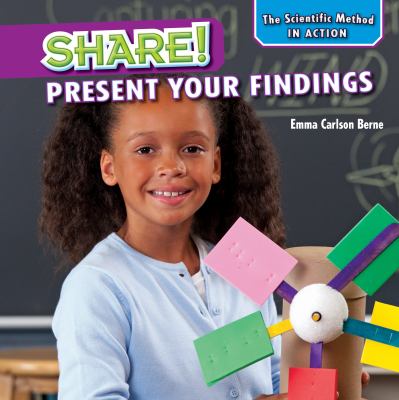 Share! : present your findings