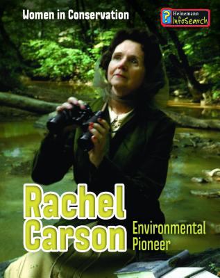 Rachel Carson : environmental pioneer