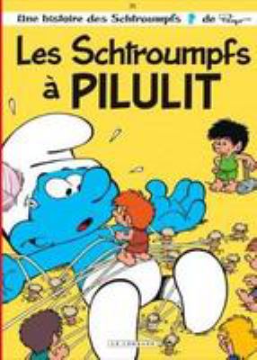 Les Schtroumpfs à Pilulit