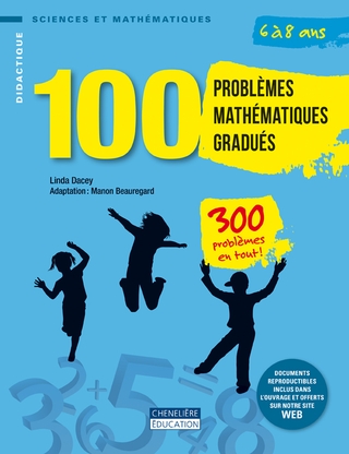 100 problèmes mathématiques gradués, 6 à 8 ans