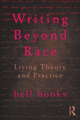 Writing beyond race : living theory and practice