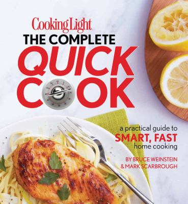 Cooking light the complete quick cook