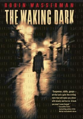 The waking dark