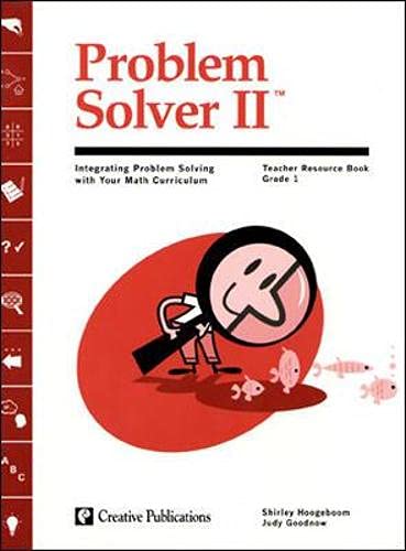 Problem solver II : integrating problem solving with your math curriculum, grade 1