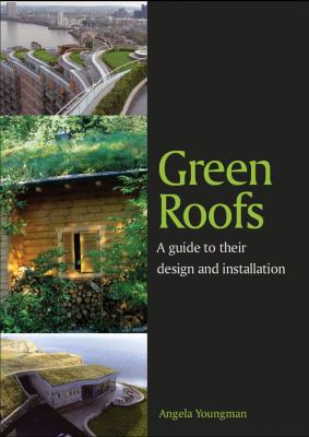 Green roofs : a guide to their design and installation