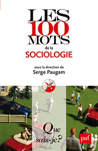 Les 100 mots de la sociologie