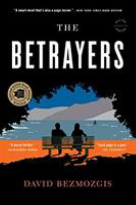 The betrayers : a novel