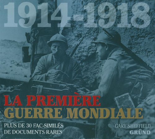 La Première guerre mondiale