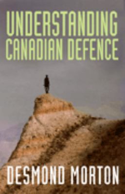 Understanding Canadian defence