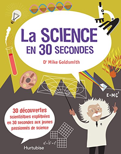 La science en 30 secondes