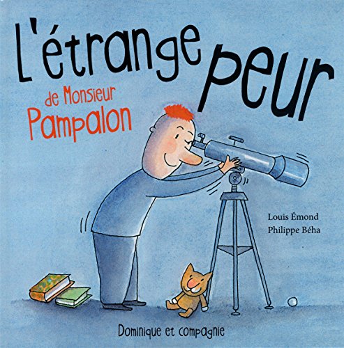 L'étrange peur de Monsieur Pampalon