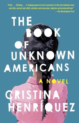 The book of unknown Americans : a novel