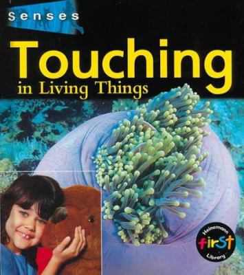 Touching in living things