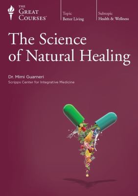 The science of natural healing