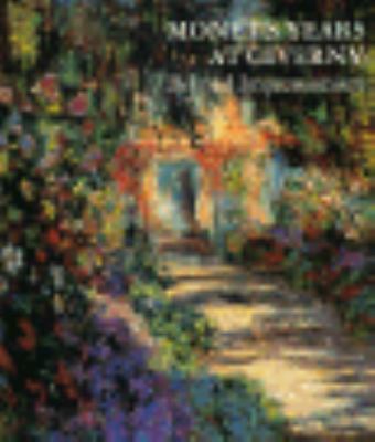 Monet's years at Giverny : beyond impressionism