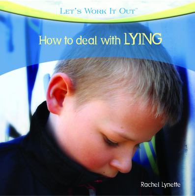 How to deal with lying