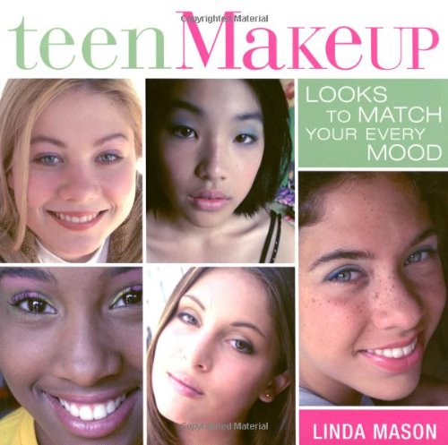 Teen makeup : looks to match your every mood