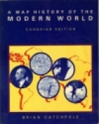 A map history of the modern world : 1890 to the present day