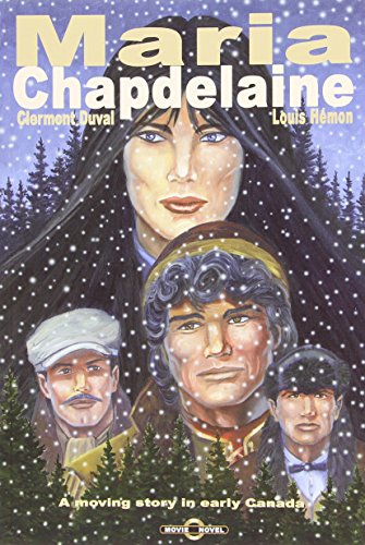 Maria Chapdelaine : a moving story in early Canada