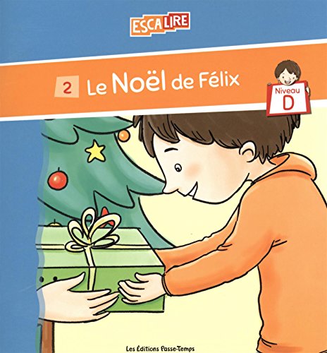 Le Noël de Félix