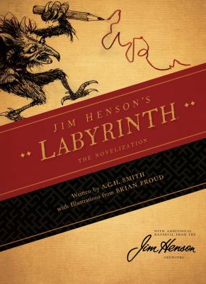Labyrinth : the novelization ; based on the Jim Henson film