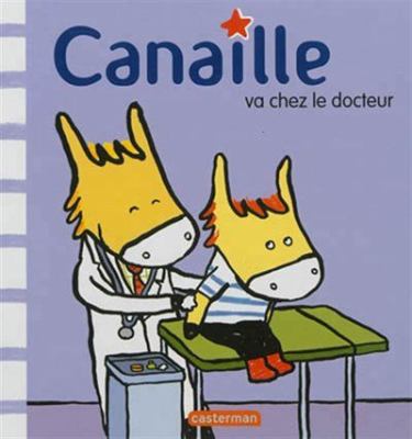 Canaille va chez le docteur