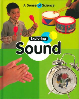 Exploring sound