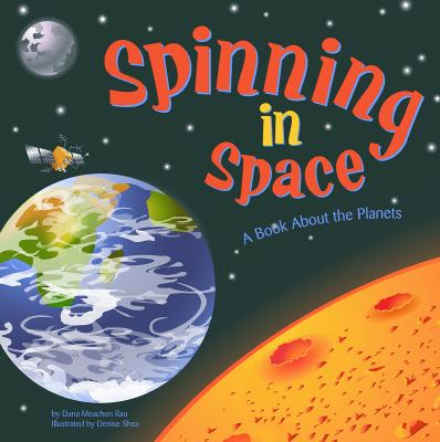 Spinning in space : a book about the planets