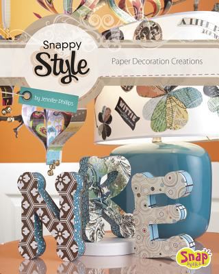 Snappy style : paper decoration creations