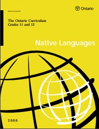 The Ontario curriculum, grades 11 and 12. Native languages.