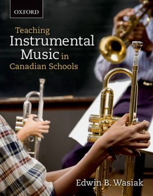 Teaching instrumental music in Canadian schools