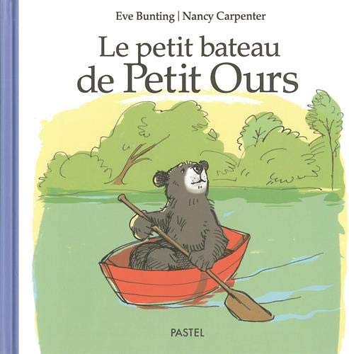 Le petit bateau de Petit Ours