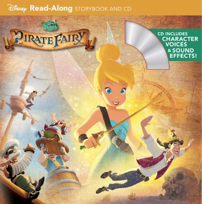 The pirate fairy : read-along storybook and CD