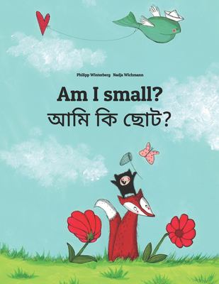 Ami ki chota? = Am I small?