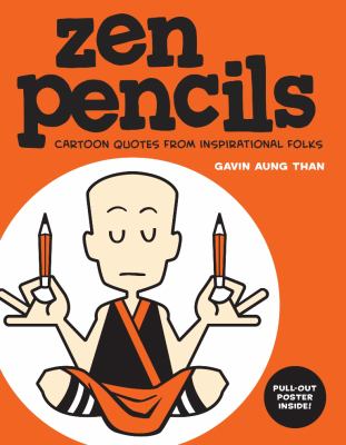 Zen pencils : cartoon quotes from inspirational folks