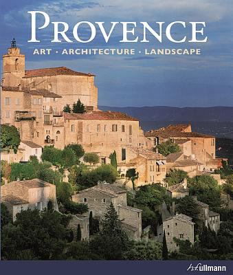 Provence : art, architecture, landscape