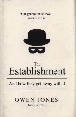 The establishment and how they get away with it