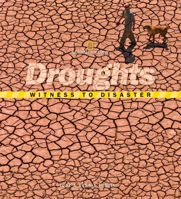 Droughts : witness to disaster