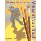 Vincent Van Gogh, see and do children's book
