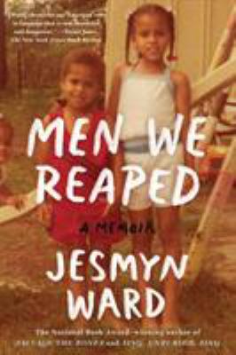 Men we reaped : a memoir