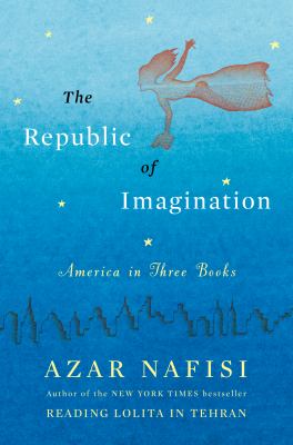 The republic of imagination : America in three books