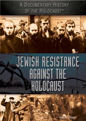 Jewish resistance against the Holocaust